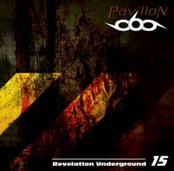 Compilations : Pavillon 666 - Revelation Underground 15